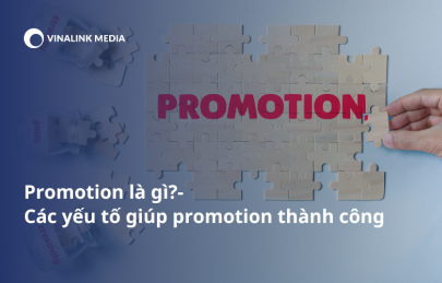 Promotion là gì? Các yếu tố quan trọng trong marketing